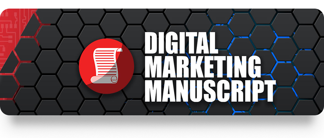DMM - Digital Marketing Manuscript